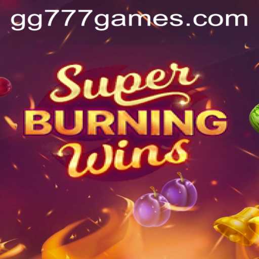 Exploring SuperBurningWins: A Thrilling Game Experience with GG777